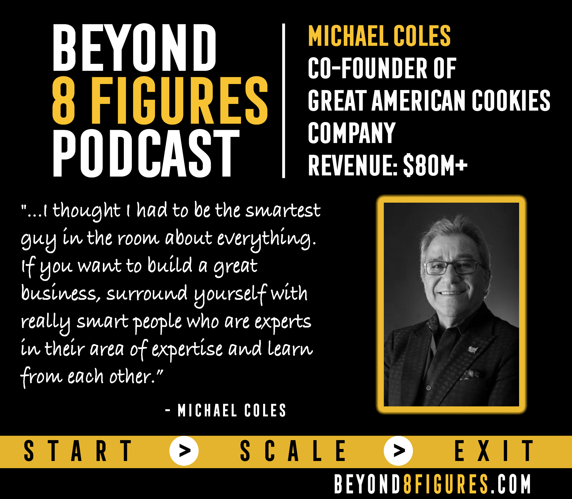 $80M+ Exit – Michael Coles, Great American Cookie Company