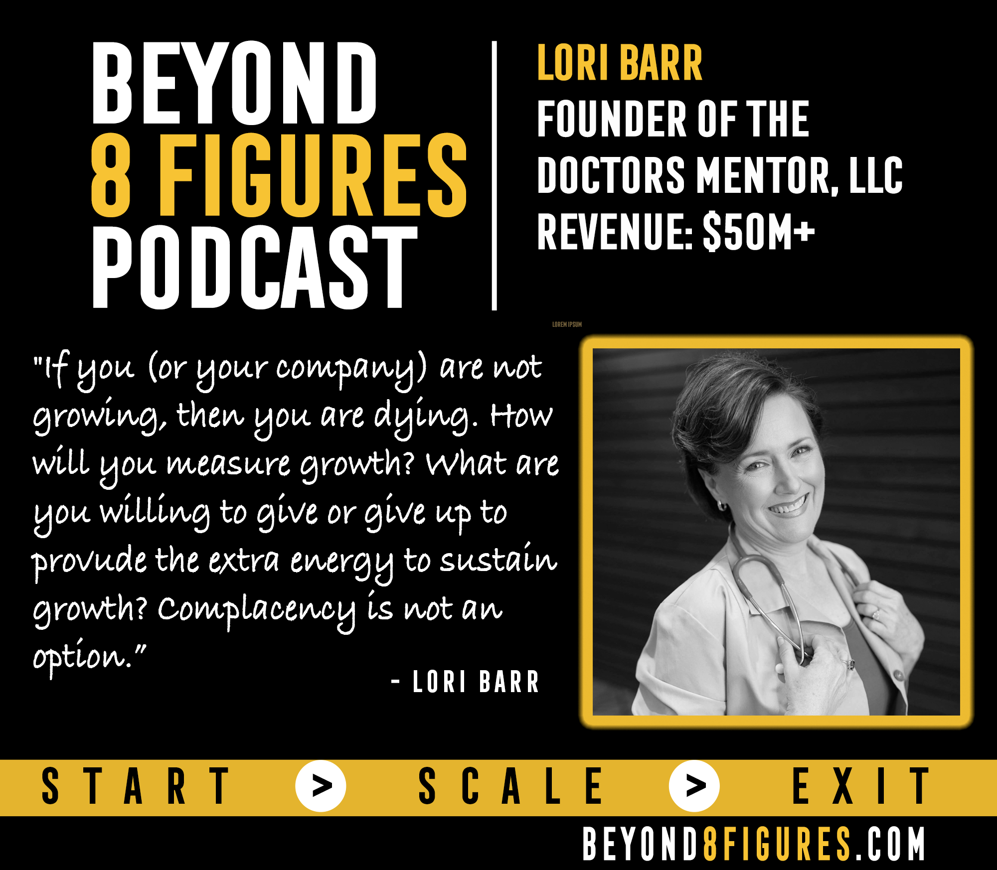 $50M+ in Annual Revenue – Dr. Lori Barr, The Doctor’s Mentor