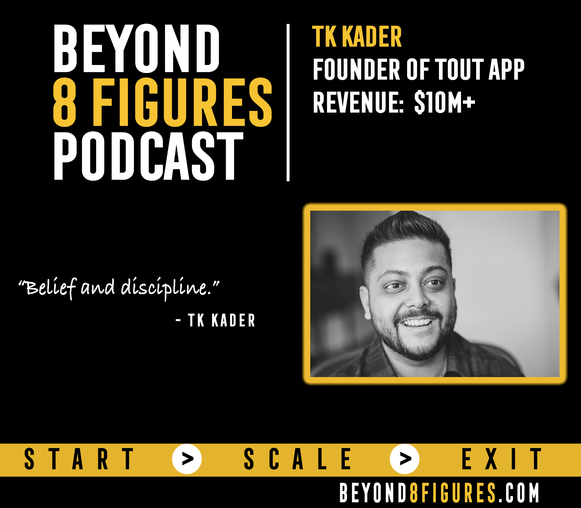 $10M in Annual Revenue – TK Kader, ToutApp