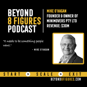 $30M in annual revenue – Mike O’Hagan, MiniMovers, Shore360, and MikesBusinessTours