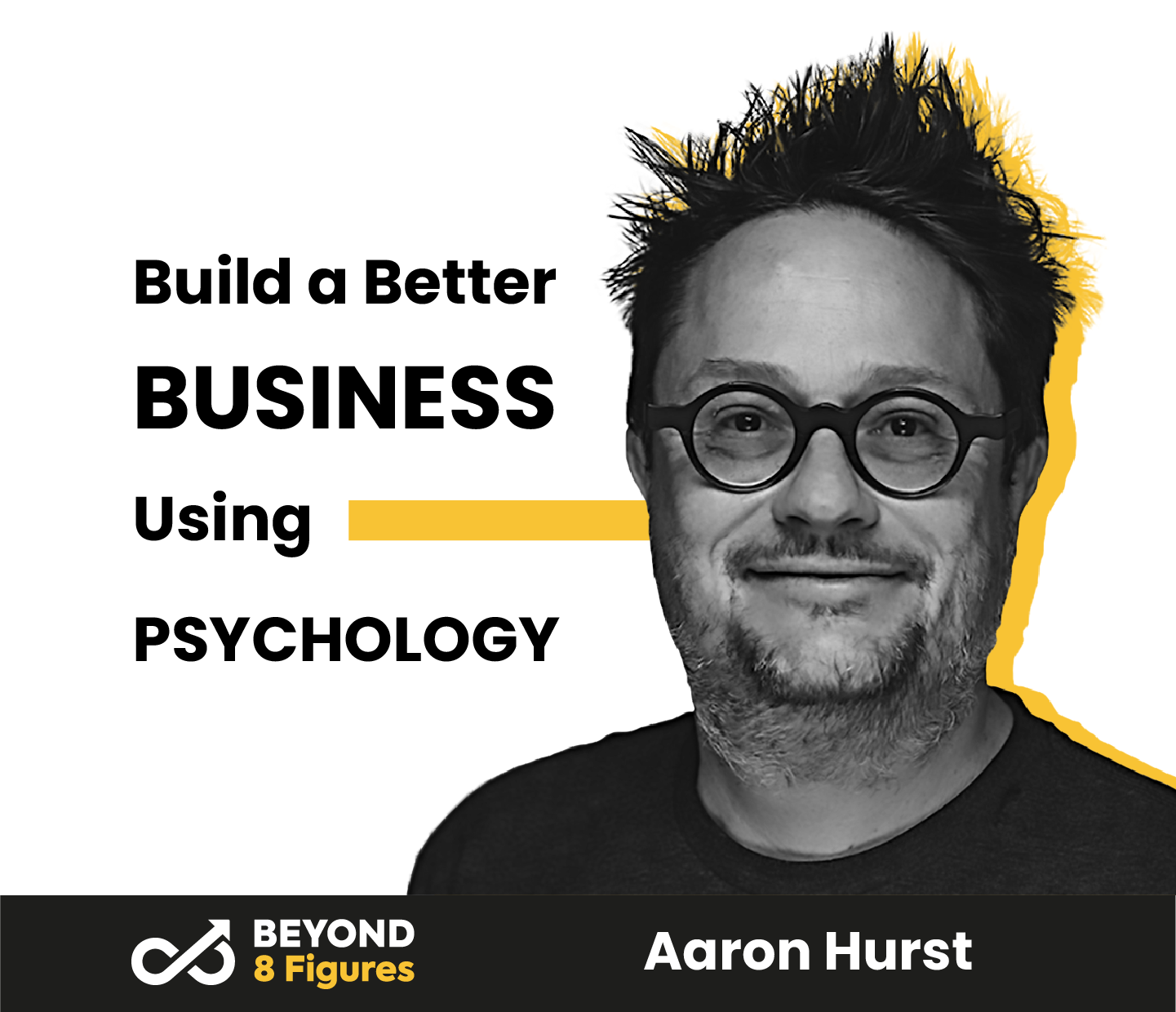 Build a Better Business Using Psychology with Aaron Hurst, Imperative