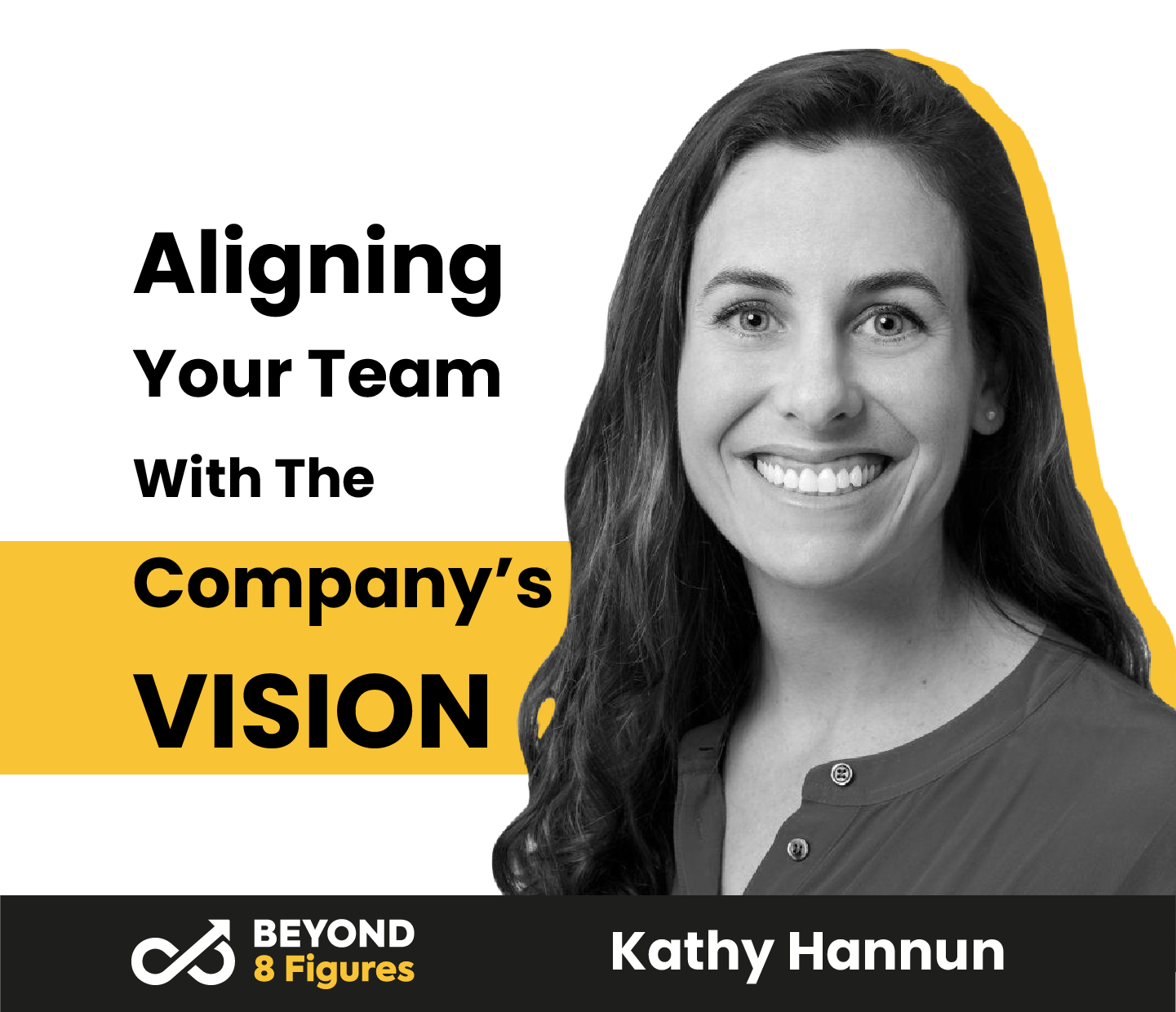 Aligning Your Team With The Company’s Vision with Kathy Hannun, Dandelion Energy