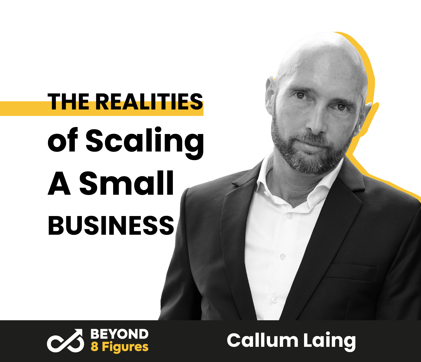 The Realities of Scaling A Small Business with Callum Laing, MBH Corporation PLC