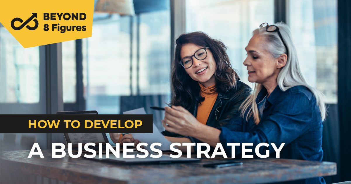 How To Develop A Business Strategy