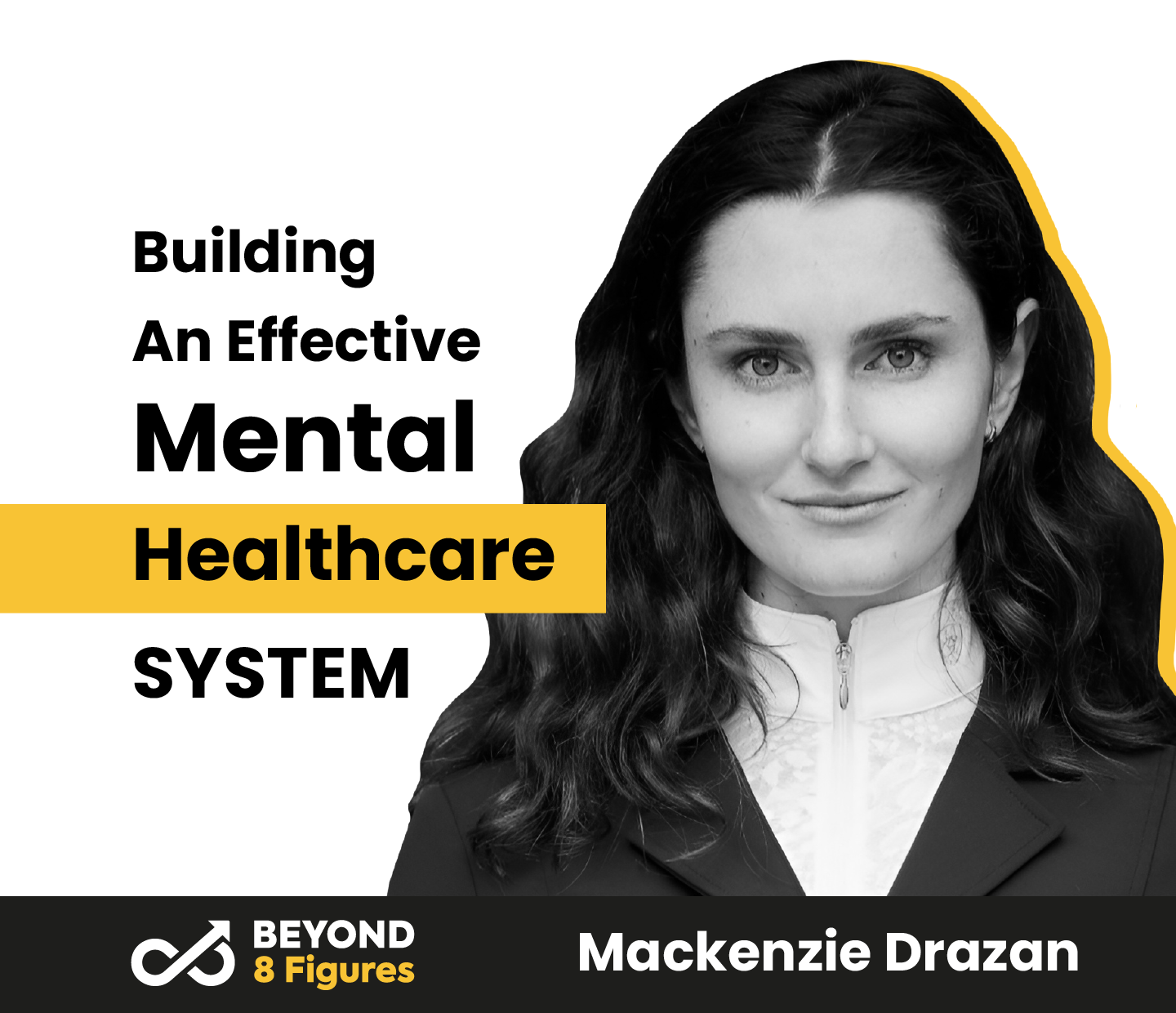 Mental Healthcare_Mackenzie Drazan podcast episode cover