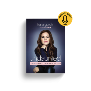 Undaunted by Kara Goldin