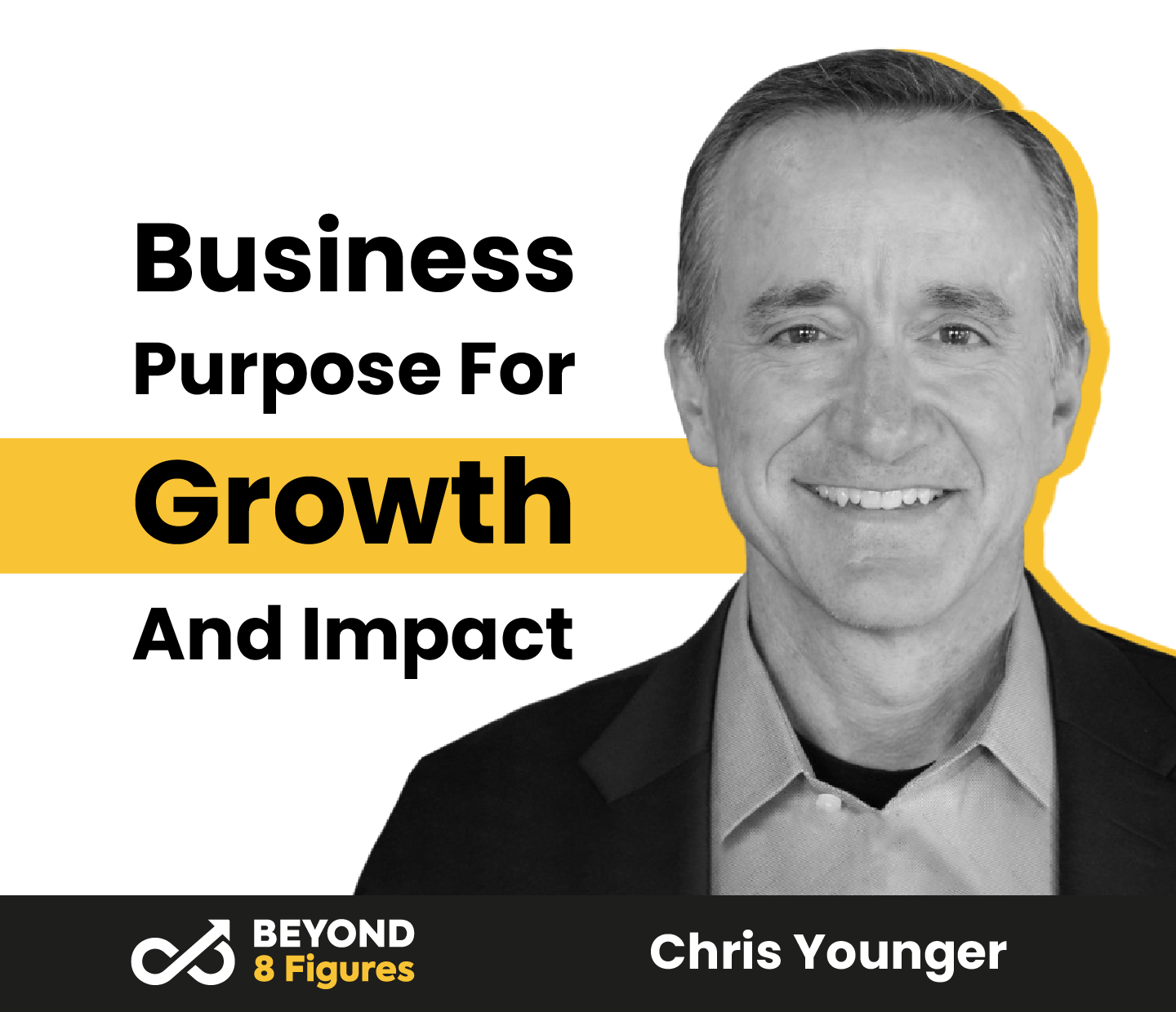 Chris Younger_Business Purpose For Growth And Impact