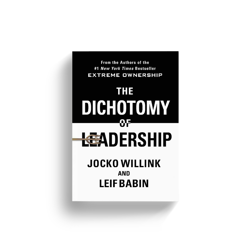 The Dichotomy of Leadership