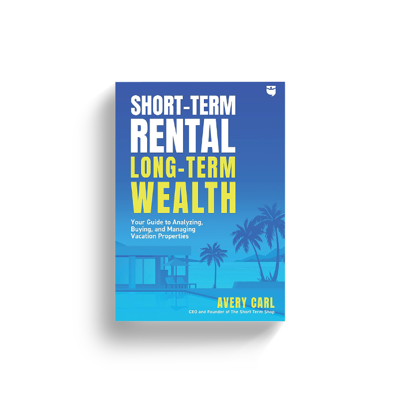 Short-Term Rental, Long-Term Wealth