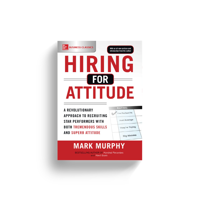 Hiring for Attitude