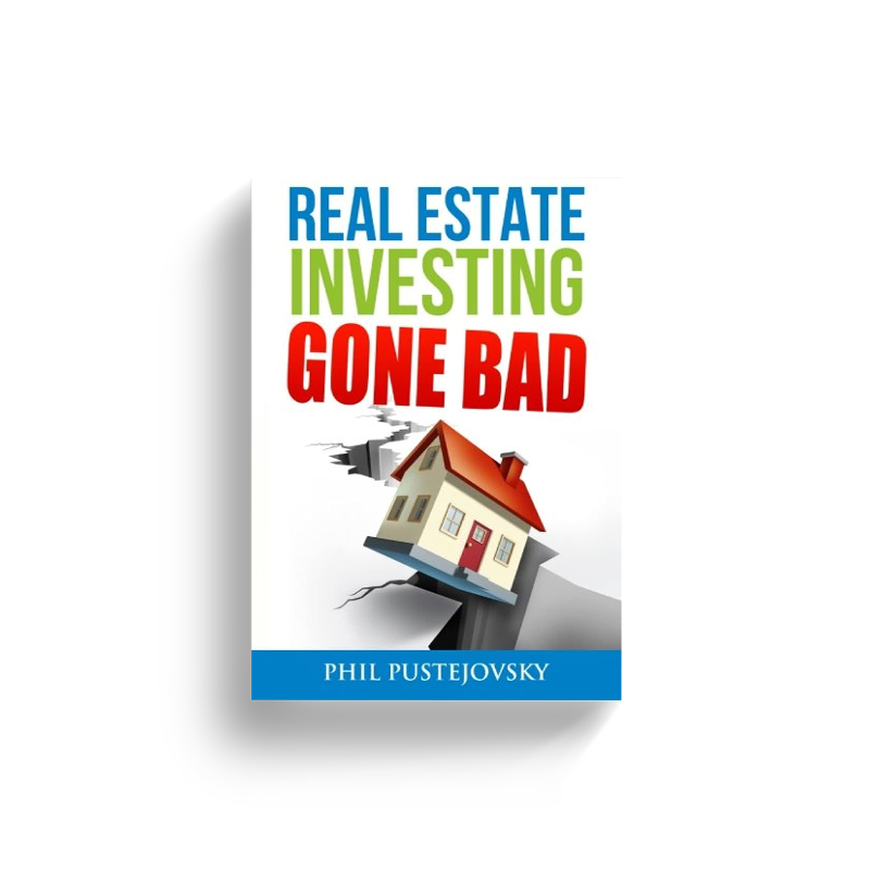 Real Estate Investing Gone Bad