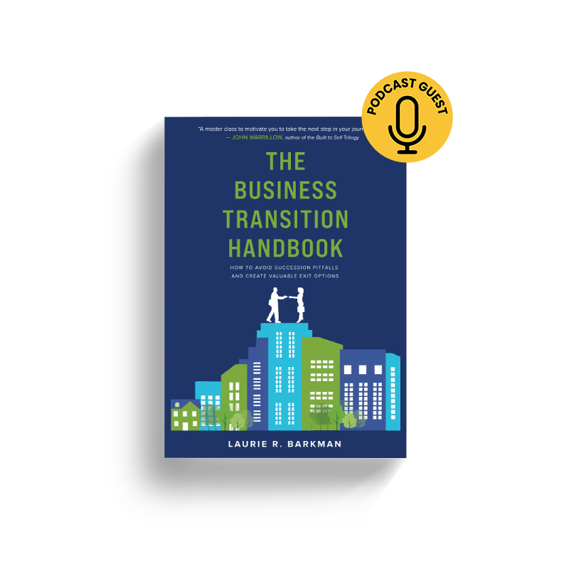 The Business Transition Handbook by Laurie Barkman