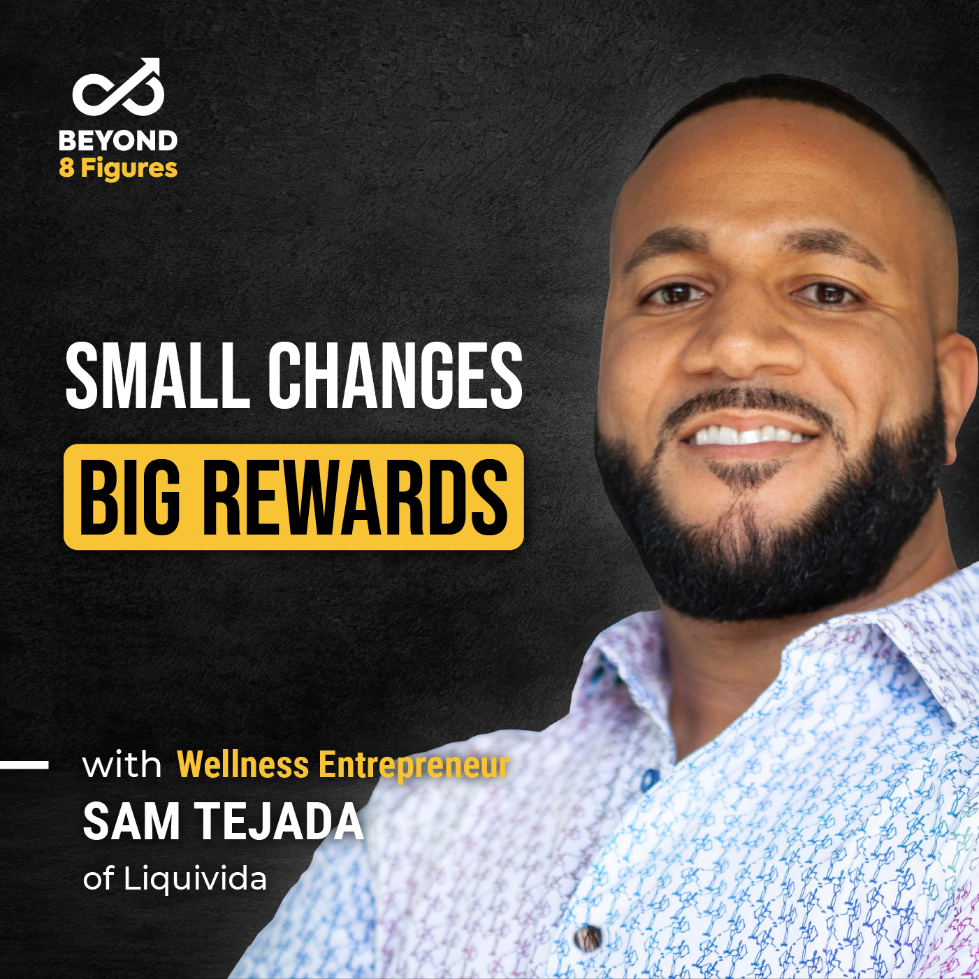 Episode cover_Sam Tejada_How This Ex-Firefighter Is Transforming Modern Health_Forge Your Best Self