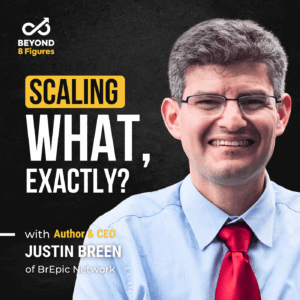 Episode Cover_Justin Breen_how to lead a visionary business_LR