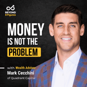 Episode Cover_mark cecchini_beyond 8 figures_how to build a personal capital stack