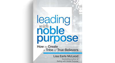 Leading with Noble Purpose