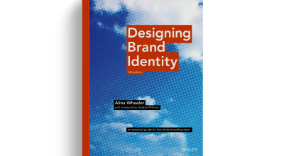 Designing Brand Identity: An Essential Guide for the Whole Branding Team by Alina Wheeler and Debbie Millman